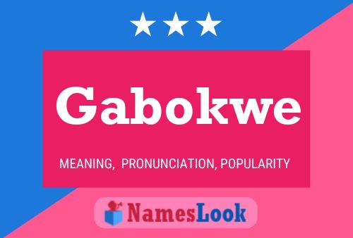 Gabokwe Name Poster