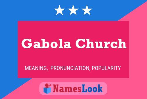 Gabola Church Name Poster