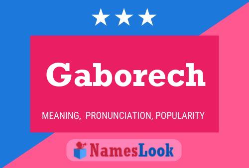 Gaborech Name Poster