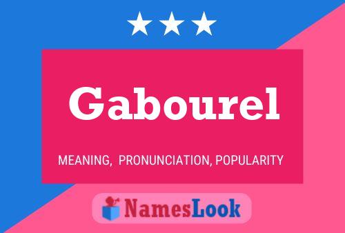 Gabourel Name Poster