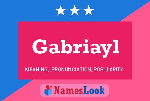 Gabriayl Name Poster