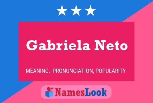 Gabriela Neto Name Poster