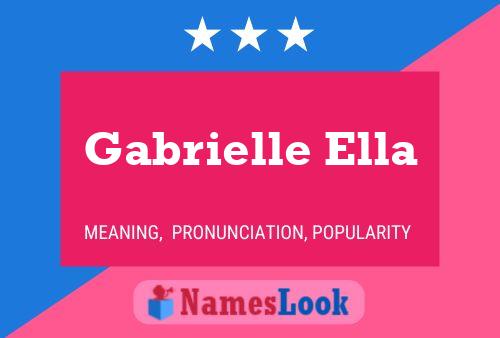 Gabrielle Ella Name Poster