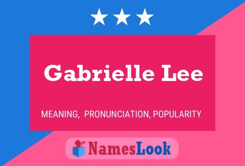 Gabrielle Lee Name Poster