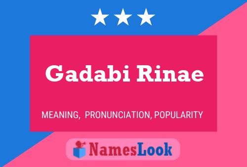 Gadabi Rinae Name Poster