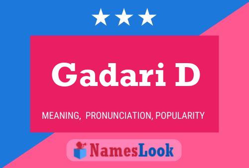 Gadari D Name Poster