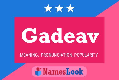 Gadeav Name Poster