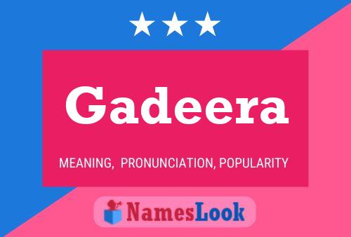 Gadeera Name Poster