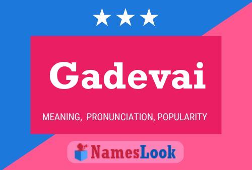 Gadevai Name Poster