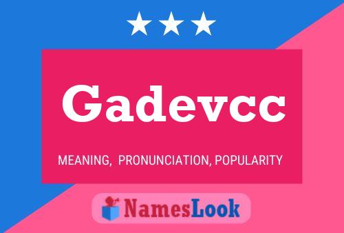 Gadevcc Name Poster