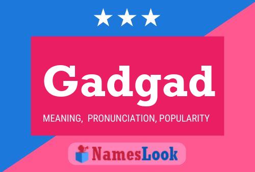 Gadgad Name Poster