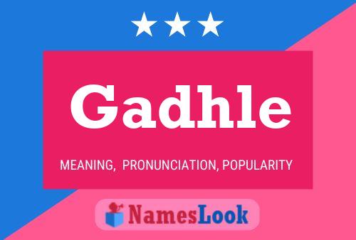 Gadhle Name Poster