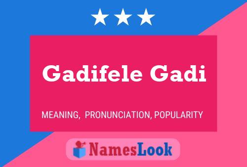 Gadifele Gadi Name Poster