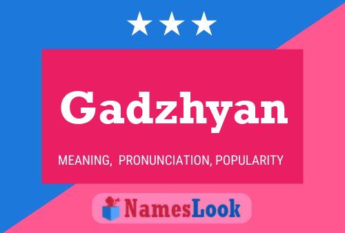 Gadzhyan Name Poster