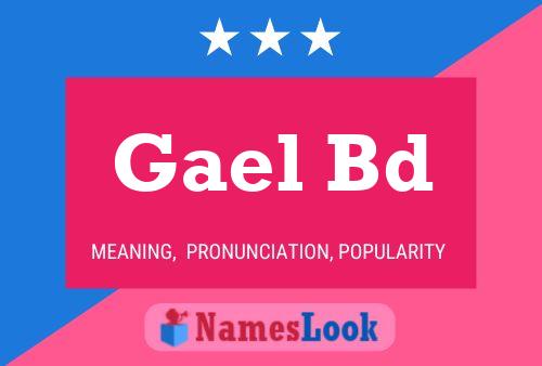 Gael Bd Name Poster