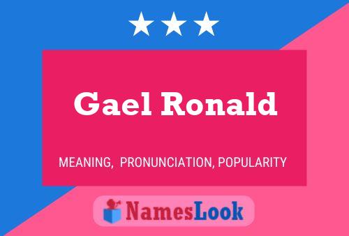 Gael Ronald Name Poster