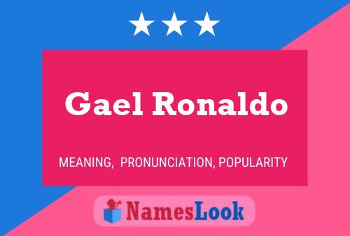 Gael Ronaldo Name Poster