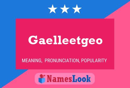 Gaelleetgeo Name Poster