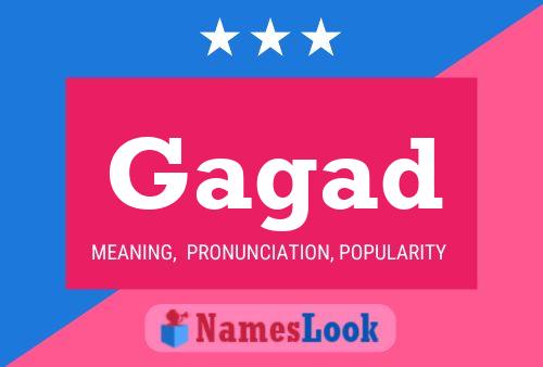 Gagad Name Poster