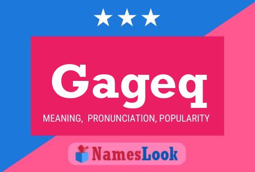 Gageq Name Poster