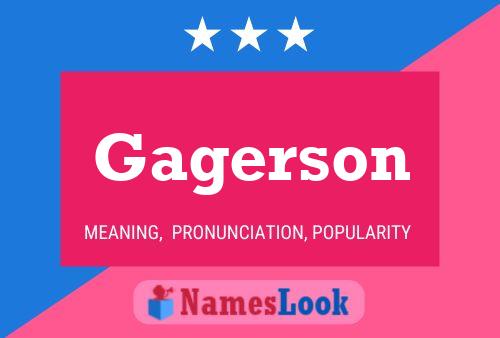 Gagerson Name Poster