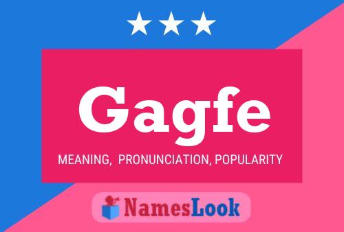 Gagfe Name Poster