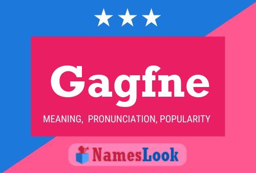 Gagfne Name Poster