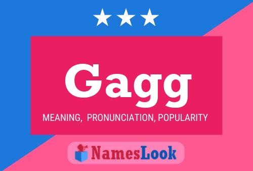 Gagg Name Poster