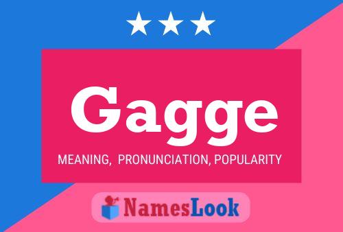 Gagge Name Poster