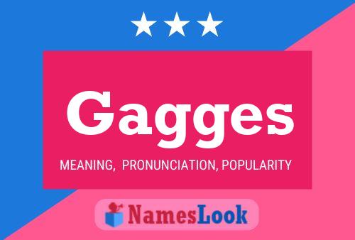 Gagges Name Poster