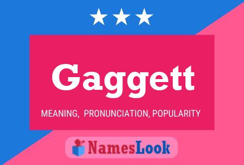 Gaggett Name Poster