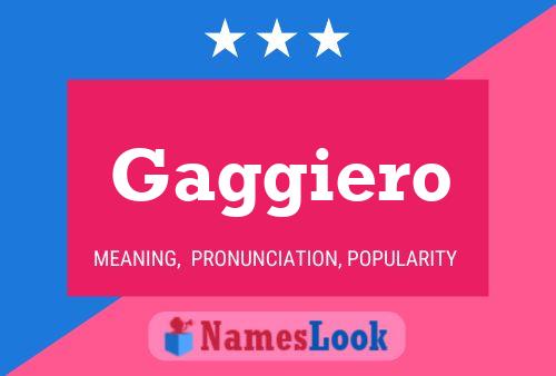 Gaggiero Name Poster