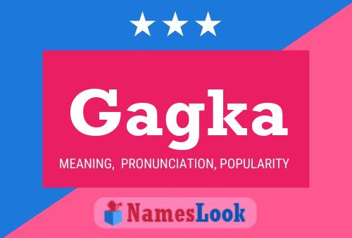 Gagka Name Poster