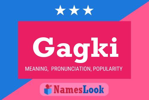 Gagki Name Poster