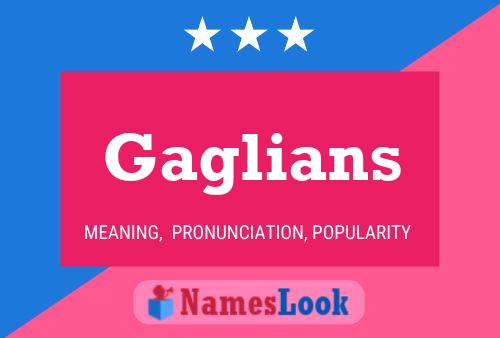 Gaglians Name Poster