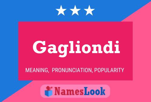 Gagliondi Name Poster