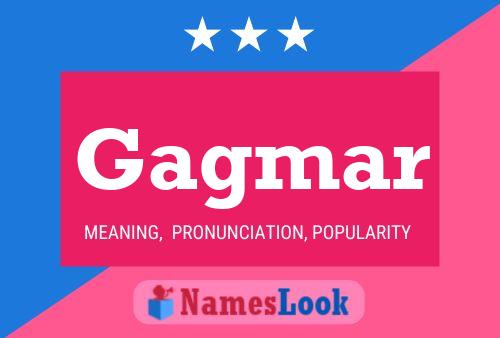 Gagmar Name Poster