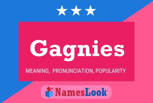 Gagnies Name Poster