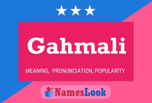 Gahmali Name Poster