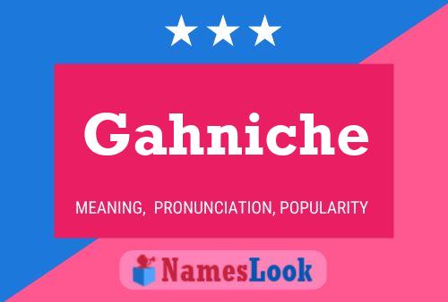 Gahniche Name Poster