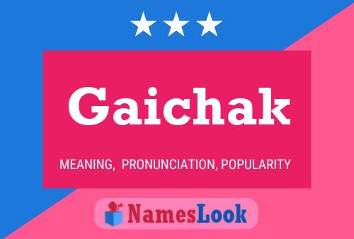 Gaichak Name Poster