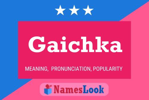 Gaichka Name Poster