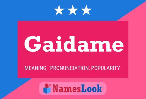 Gaidame Name Poster