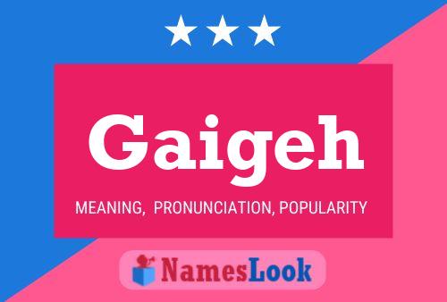 Gaigeh Name Poster