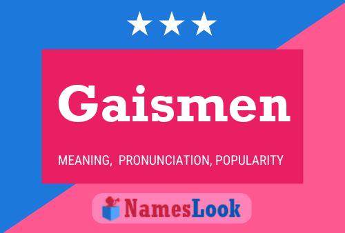 Gaismen Name Poster