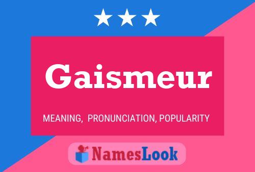 Gaismeur Name Poster