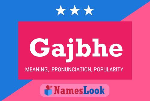 Gajbhe Name Poster