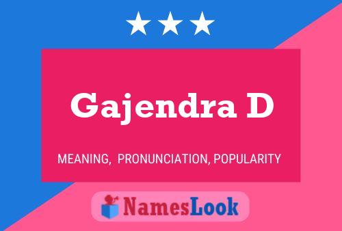 Gajendra D Name Poster