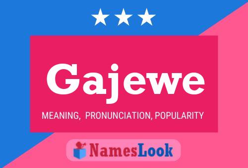 Gajewe Name Poster