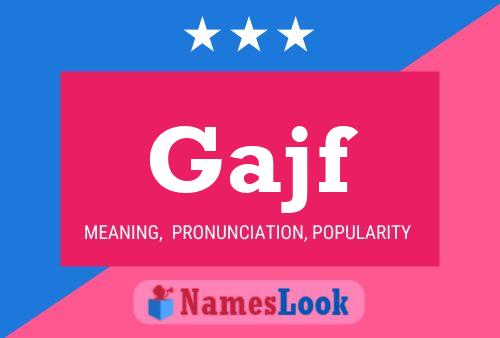 Gajf Name Poster